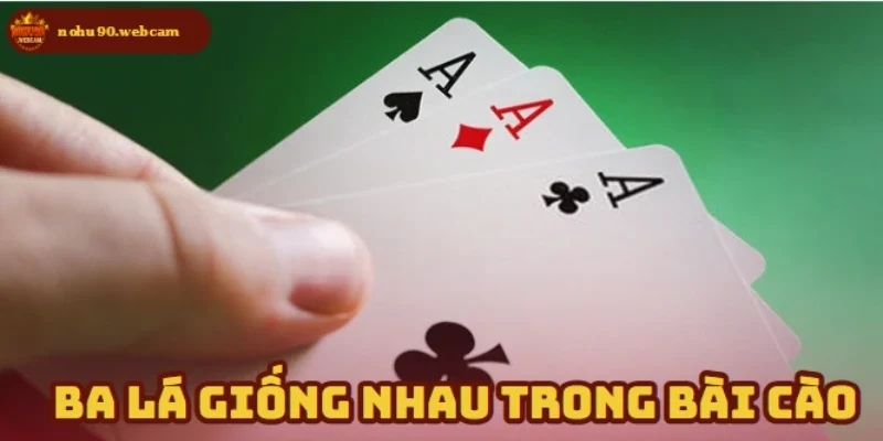 Tỷ lệ xuất hiện bộ ba đồng số trong Bài Cào