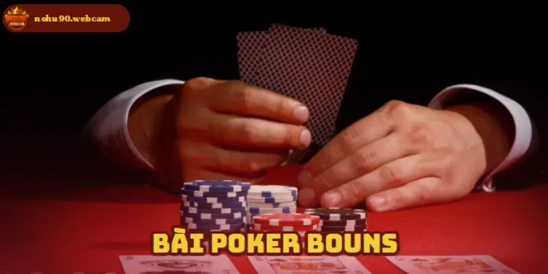 bai poker bonus anh dai dien