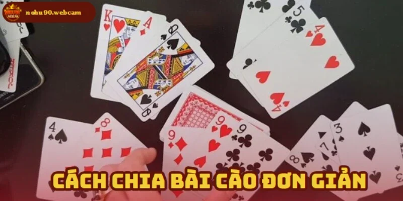 Tuân thủ và biết cách chia bài sẽ tận dụng được lợi thế