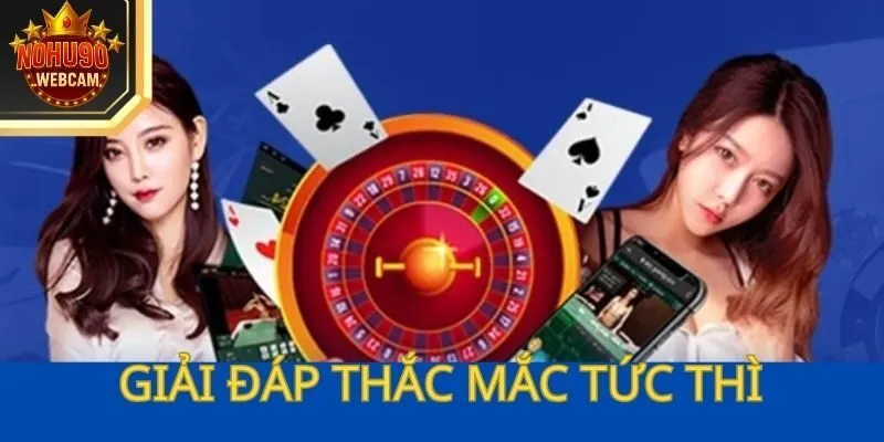 Giải đáp thắc mắc tức thì mà không cần chờ hỗ trợ viên Nohu90