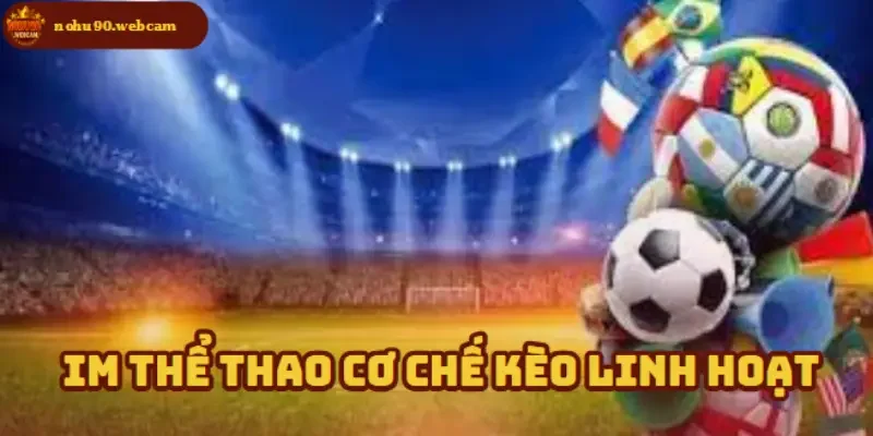 Hệ thống kèo đa dạng phù hợp mọi cấp độ người chơi