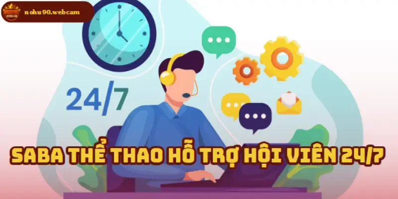 Sẵn sàng đưa ra dịch vụ hỗ trợ hội viên suốt 24/7